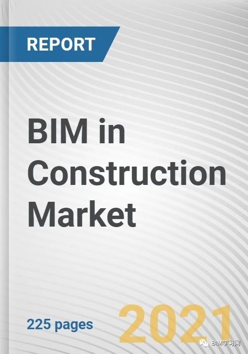 建筑市场中的 BIM：2020-2027 年全球机会分析和行业预测报告